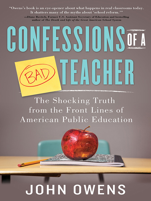John Owens创作的Confessions of a Bad Teacher作品的详细信息 - 可供借阅